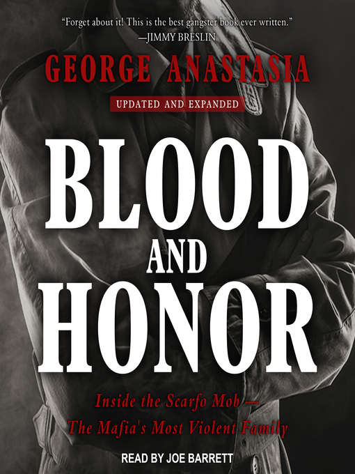 Title details for Blood and Honor by George Anastasia - Available